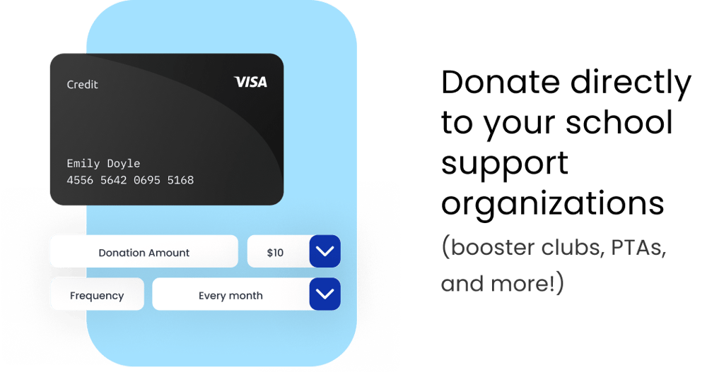 Donate directly to your school support organizations